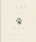 Cover: Deep in the Heart - Greenleaf Book Group Press