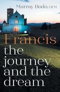 Cover: Francis: The Journey and the Dream - Franciscan Media