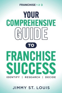 Abbildung von: Your Comprehensive Guide to Franchise Success - Morgan James Publishing llc