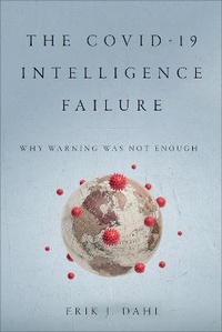 Abbildung von: The COVID-19 Intelligence Failure - Georgetown University Press