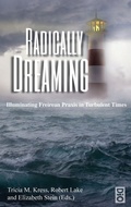 Cover: Radically Dreaming - Dio Press Inc