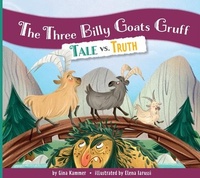 Enlarge image Cover: The Three Billy Goats Gruff: Tale vs. Truth - Amicus Illustrated