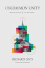 Cover: Uncommon Unity - Wisdom for the Church in an Age of Division - Faithlife Corporation