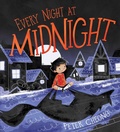 Cover: Every Night at Midnight - Atheneum Books for Young Readers