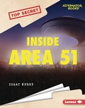 Cover: Inside Area 51 - Lerner Publishing Group