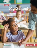 Cover: My School - Lerner Publishing Group
