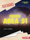Cover: Inside Area 51 - Lerner Publishing Group