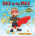 Cover: Dax to the Max - Hasmark Publishing