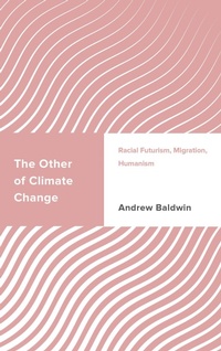 Enlarge image Cover: The Other of Climate Change - Rowman & Littlefield Publishers