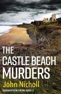 Abbildung von: The Castle Beach Murders - Boldwood Books Ltd