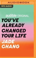 Cover: You've Already Changed Your Life - Audible Studios on Brilliance