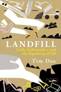 Enlarge image Cover: Landfill - Little Toller Books
