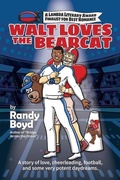 Cover: Walt Loves the Bearcat - West Beach Books
