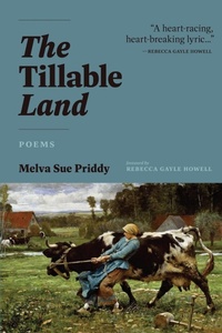 Enlarge image Cover: The Tillable Land - Shadelandhouse Modern Press, LLC