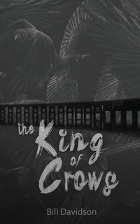 Enlarge image Cover: The King of Crows - Dark Ink