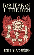 Cover: For Fear of Little Men - VALANCOURT BOOKS