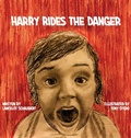 Cover: Harry Rides the Danger - Lance Schaubert