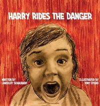 Enlarge image Cover: Harry Rides the Danger - Lance Schaubert