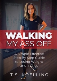 Abbildung von: Walking My Ass Off - Words Matter Publishing