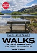 Cover: Excellent Short Walks in the South Island - White Cloud Books