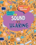 Cover: Amazing Activities with Sound and Hearing - Enslow Publishing