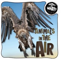 Enlarge image Cover: Animals in the Air - Enslow Publishing