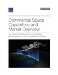 Cover: Commercial Space Capabilities and Market Overview - RAND Corporation