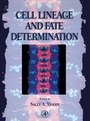 Cover: Cell Lineage and Fate Determination - Academic Press