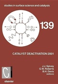Cover: Catalyst Deactivation 2001: Volume 139 - Elsevier