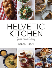 Abbildung von: Helvetic Kitchen - Bergli Books ein Imprint von Helvetiq