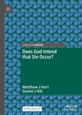 Cover: Does God Intend that Sin Occur? - Palgrave Macmillan