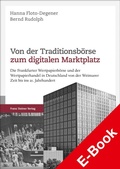 Cover: Von der Traditionsb&ouml;rse zum digitalen Marktplatz - Franz Steiner Verlag