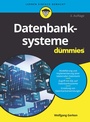 Cover: Datenbanksysteme für Dummies - Wiley-VCH