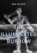 Cover: The Illuminated Burrow - Twisted Spoon Press