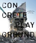 Cover: Concrete Playground - Lannoo Publishers