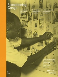 Enlarge image Cover: Recaptioning Congo - Lannoo Publishers