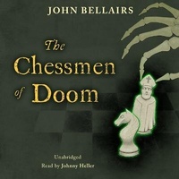 Enlarge image Cover: The Chessmen of Doom - Blackstone Publishing