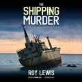 Cover: The Shipping Murder - Blackstone Publishing