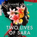 Cover: The Two Lives of Sara - Park Row Books