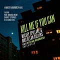 Cover: Kill Me If You Can - Skyboat Media