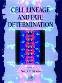 Enlarge image Cover: Cell Lineage and Fate Determination - Academic Press