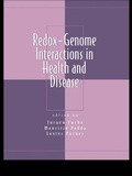 Cover: Redox-Genome Interactions in Health and Disease - CRC Press