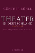 Cover: Theater in Deutschland 1967-1995 - S. Fischer