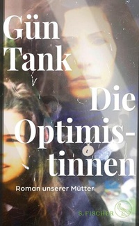 Enlarge image Cover: Die Optimistinnen - S. Fischer