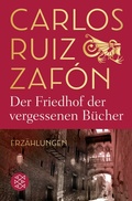 Cover: Der Friedhof der vergessenen B&uuml;cher - Fischer Taschenbuch