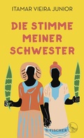 Cover: Die Stimme meiner Schwester - S. Fischer