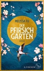 Cover: Der Pfirsichgarten - S. Fischer