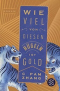 Cover: Wie viel von diesen H&uuml;geln ist Gold - Fischer Taschenbuch