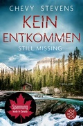 Cover: Kein Entkommen - Still Missing - Fischer Taschenbuch