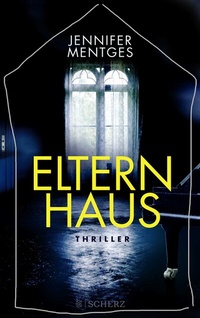 Abbildung von: Elternhaus - FISCHER Scherz